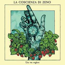 CD La Coscienza Di Zeno: Una Vita Migliore
