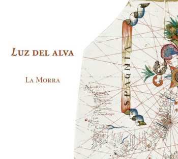 Album La Morra: Luz Del Alva