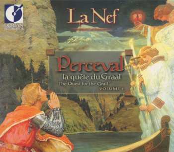 Album La Nef: Perceval (La Quête Du Graal = The Quest For The Grail, Volume 2)