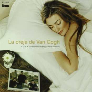 CD La Oreja De Van Gogh: Lo Que Te Conté Mientras Te Hacías La Dormida