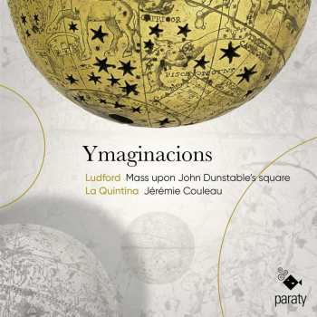 CD Nicholas Ludford: Ymaginacions (Mass Upon John Dunstable's Square)