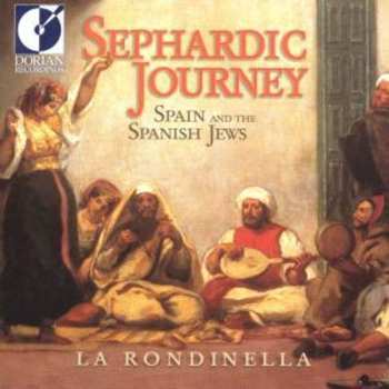 Album La Rondinella: Sephardic Journey (Spain And The Spanish Jews)