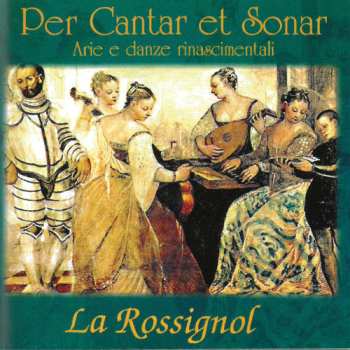 Album La Rossignol: Per Cantar Et Sonar
