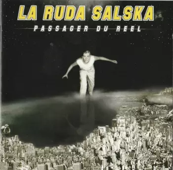 La Ruda Salska: Passager Du Reel