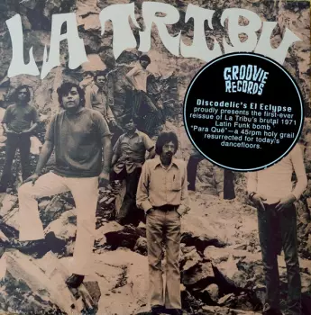 La Tribu: Para Que / Cuando Vuelves