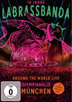 2DVD LaBrassBanda:  Around The World Live (10 Jahre LaBrassBanda – Olympiahalle München)