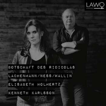 Album Helmut Lachenmann: Botschaft Des Ridicolas