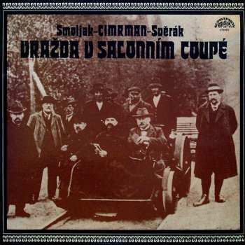 Album Zdeněk Svěrák: Vražda V Salonním Coupé
