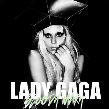 LP Lady Gaga: Bloody Mary CLR | LTD