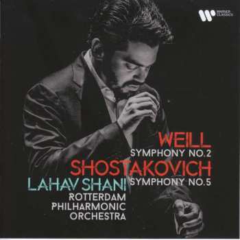 Album Rotterdams Philharmonisch Orkest: Weill: Symphonie No. 2 / Shostakovitch: Symphony No. 5