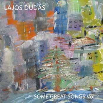 Album Lajos Dudas: Some Great Songs Vol. 2