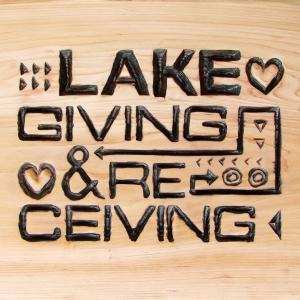 LP Lake: Giving & Receiving