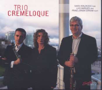 Album Lalliet / Ravel / Poulenc / Trio Cremeloque: Trio Cremeloque