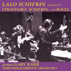 CD Igor Stravinsky: Lalo Schifrin Conducts Stravinsky, Schifrin, And Ravel