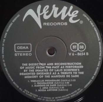 LP Lalo Schifrin: The Dissection And Reconstruction Of Music From The Past As Performed By The Inmates Of Lalo Schifrin's Demented Ensemble As A Tribute To The Memory Of The Marquis De Sade
