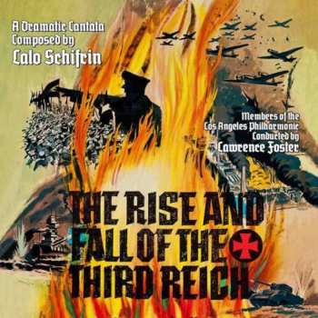 Album Lalo Schifrin: Lalo Schifrin's Dramatic Cantata The Rise And Fall Of The Third Reich