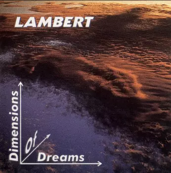 Lambert: Dimensions Of Dreams