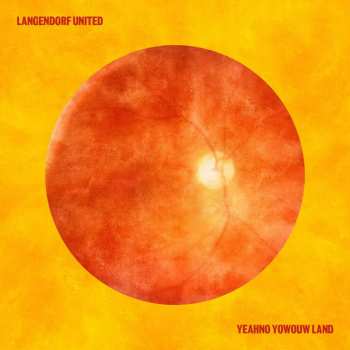 Album Langendorf United: Yeahno Yowouw Land