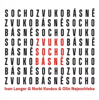 Jaroslav Nejezchleba: Zvukosochobásně