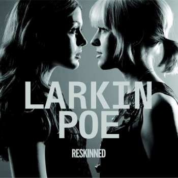 CD Larkin Poe: Reskinned