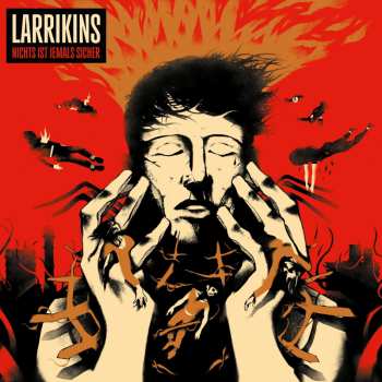 2LP LARRIKINS: Nichts Ist Jemals Sicher (gatefold)