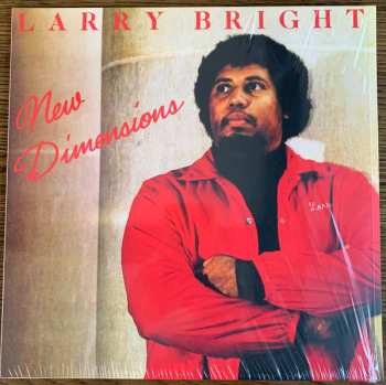 LP Larry Bright: New Dimensions
