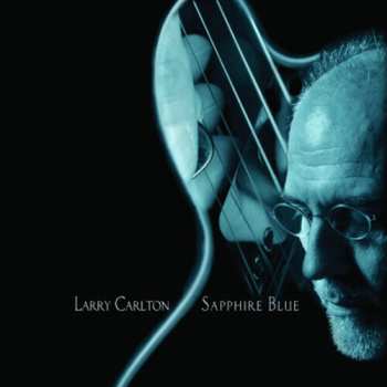 Album Larry Carlton: Sapphire Blue