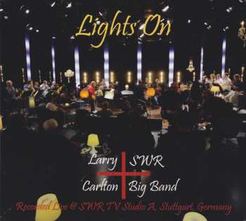 Album Larry Carlton: Lights On
