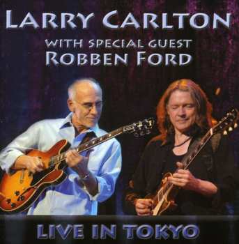 Album Robben Ford: Live In Tokyo