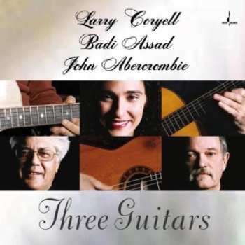 CD Larry Coryell: Three Guitars