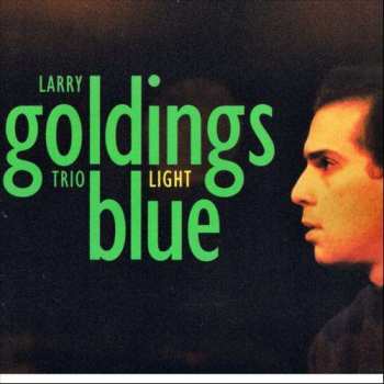 LP Larry Goldings Trio: Light Blue