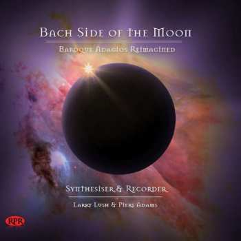 Album Larry Lush: Bach Side Of The Moon