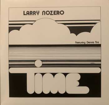 2LP Larry Nozero: Time