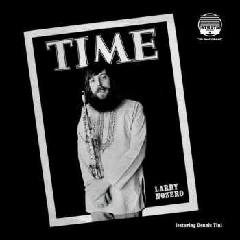 2LP Larry Nozero: Time