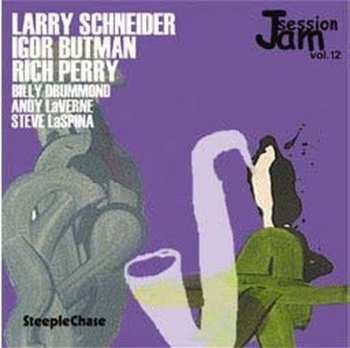 Album Larry Schneider: SteepleChase Jam Session Volume 12