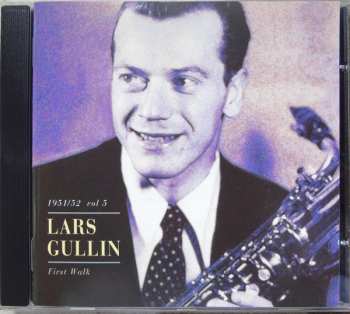 CD Lars Gullin: 1951/52 Vol 5 First Walk