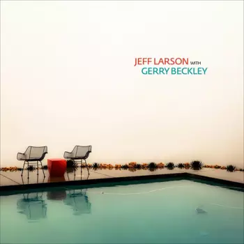 Larson,jeff: Jeff Larson With Gerry Beckley