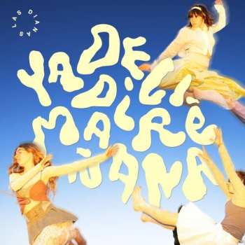 Album Las Dianas: Ya Decidiré Mañana
