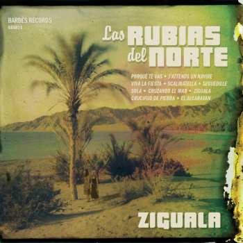 CD Las Rubias Del Norte: Ziguala