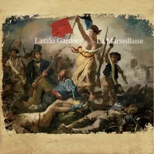 László Gárdonyi: La Marseillaise