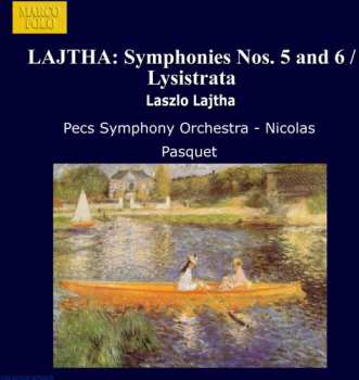 CD Pécs Symphony Orchestra: Orchestral Works, Vol. 6: Symphonies Nos. 5 And 6 • Lysistrata, Op. 19 (Overture)