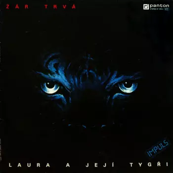 Laura A Její Tygři: Žár Trvá