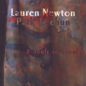 Album Lauren Newton: 2 Souls In Seoul