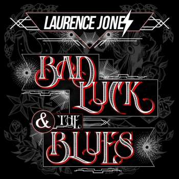 LP Laurence Jones: Bad Luck & The Blues CLR