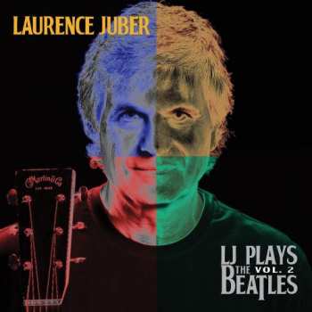 Album Laurence Juber: LJ Plays The Beatles Vol. 2 
