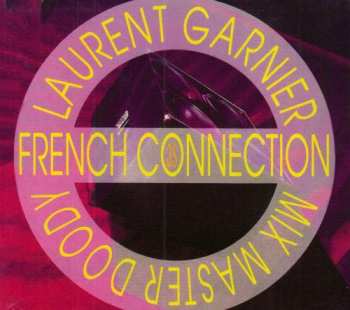 CD Laurent Garnier: As French Connection DIGI