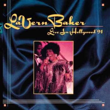 CD LaVern Baker: Live In Hollywood '91