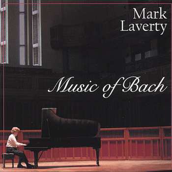 Album Laverty,mark: Music Of Bach