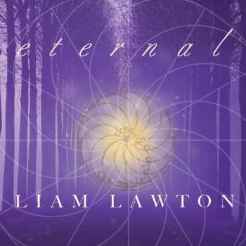 Album Lawton,liam / Desilva,chris: Eternal