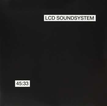 Album LCD Soundsystem: 45:33:00